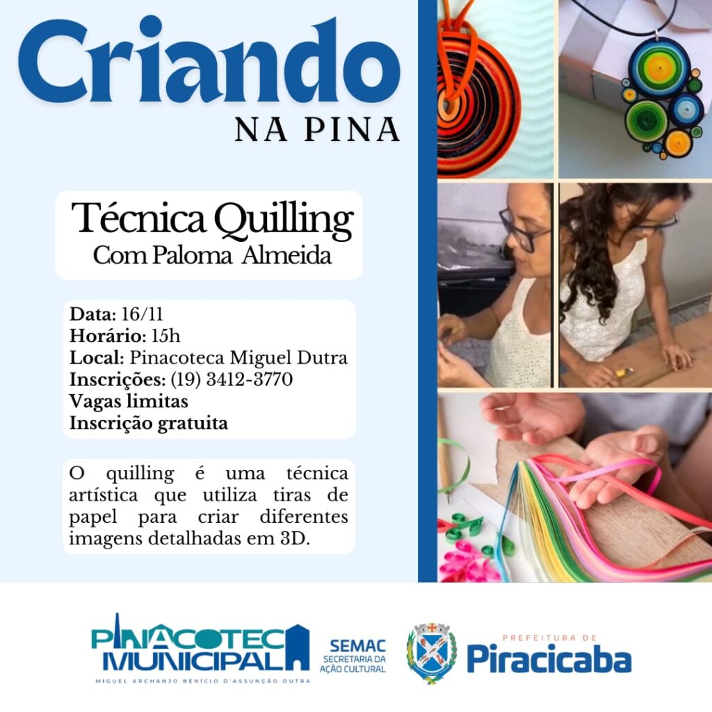 Criando na Pinacoteca: Técnica de Quilling